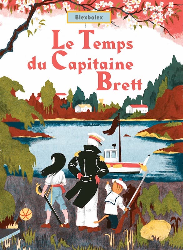 Adieu l’enfance avec le temps du capitaine Brett